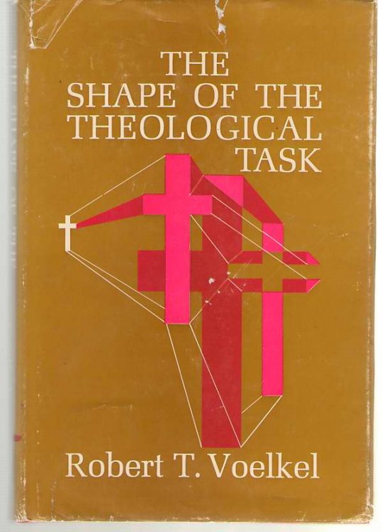 The Shape Of The Theological Task