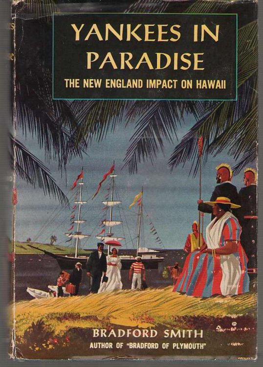 Yankees in Paradise The New England Impact on Hawaii