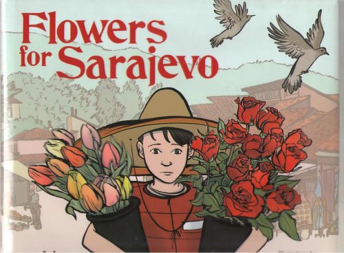 Flowers for Sarajevo