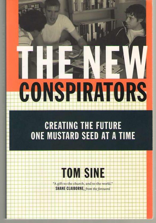 The New Conspirators Creating the Future One Mustard Seed At a Time