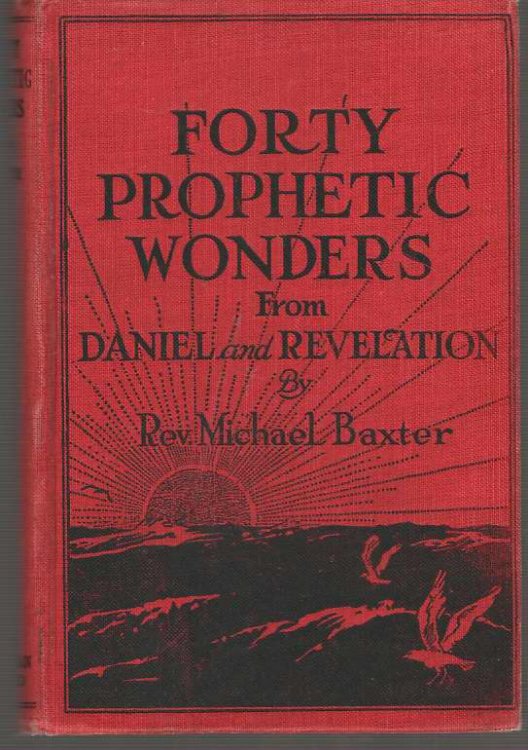 Forty Prophetic Wonders from Daniel and Revelation