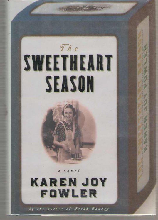 The Sweetheart Season A Novel