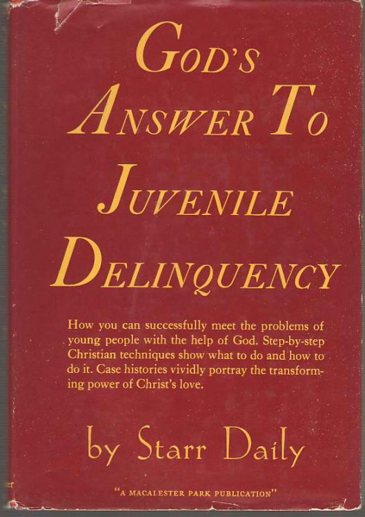 God's Answer to Juvenile Delinquency