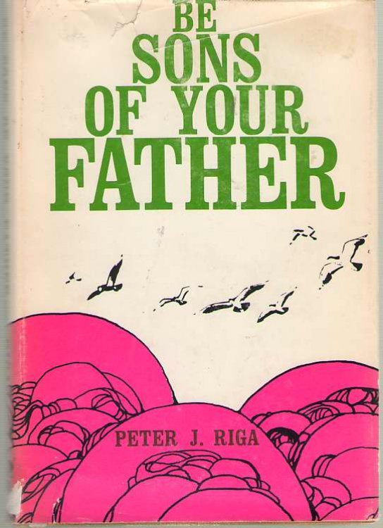 Be Sons of Your Father