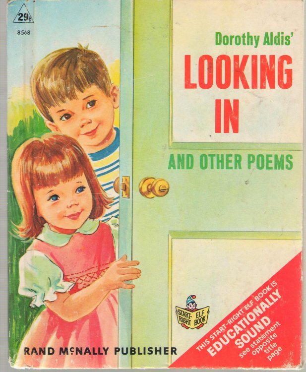 Dorothy Aldis' Looking In And Other Poems