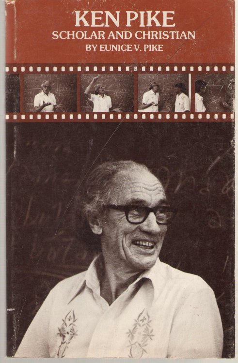 Ken Pike Scholar and Christian