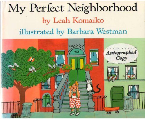 My Perfect Neighborhood