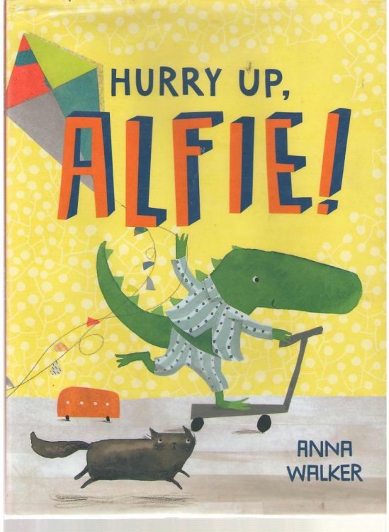 Hurry Up, Alfie!
