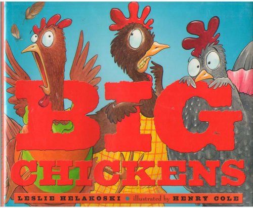 Big Chickens