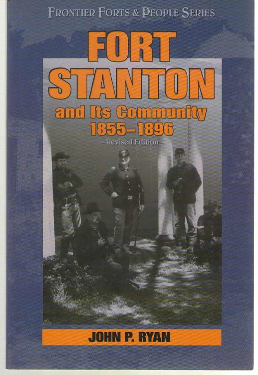 Fort Stanton and its Community 1855-1896