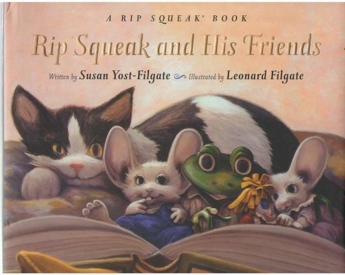 Rip Squeak and His Friends