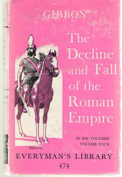The Decline And Fall Of The Roman Empire - Volume 4
