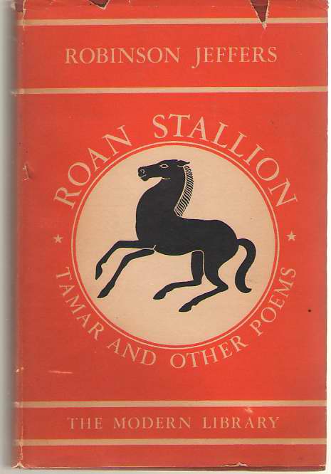 Roan Stallion, Tamar And Other Poems