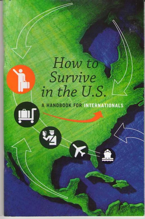 How to Survive in the U. S. A Handbook for Internationals