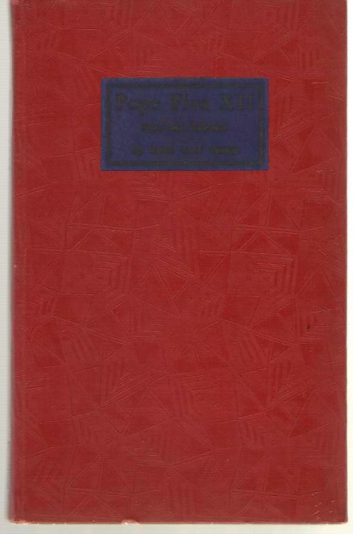 Pope Pius XII Priest and Statesman, a Biography