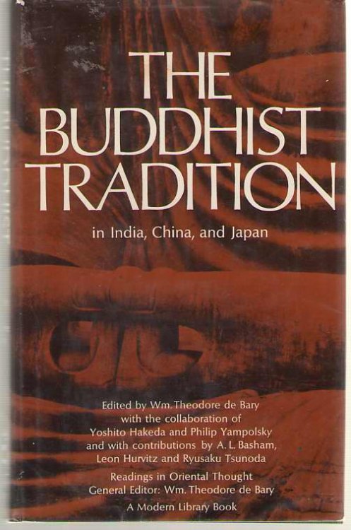The Buddhist Tradition In India, China, And Japan