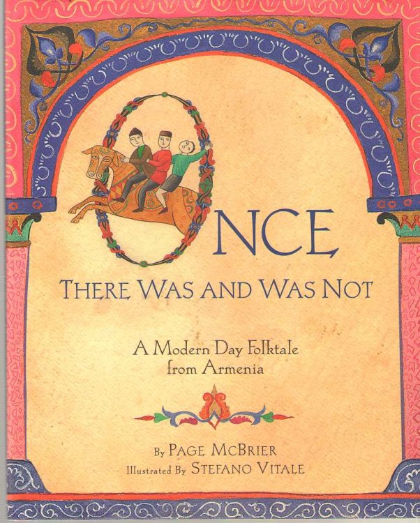 Once There Was and Was Not, a Modern Day Folktale from Armenia