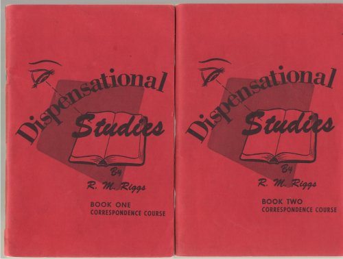 Dispensational Studies Two Books - Thirteen Studies
