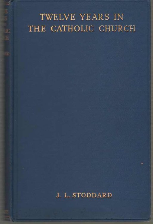 Twelve Years In The Catholic Church