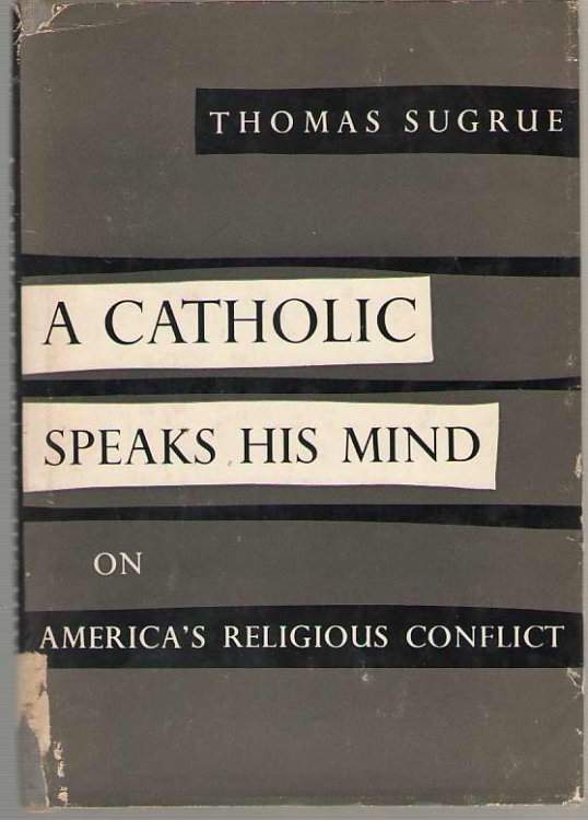 A Catholic Speaks His Mind