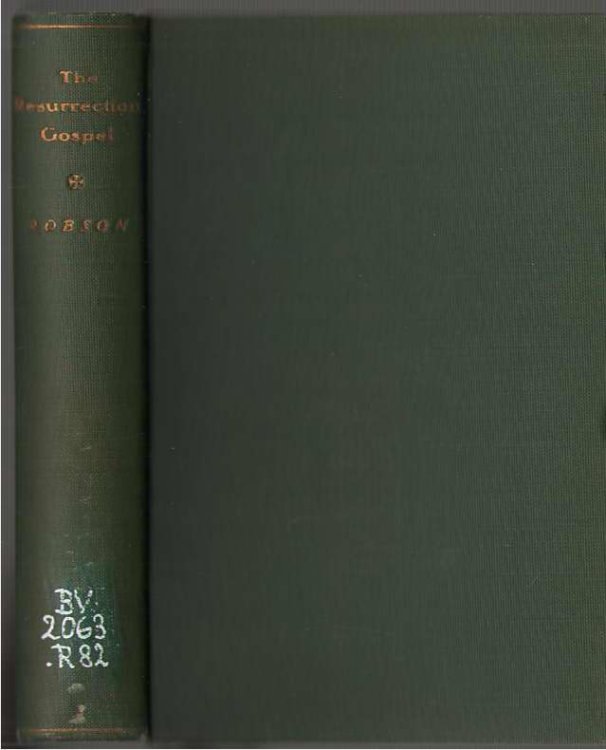 The Resurrection Gospel A Study of Christ's Great Commission