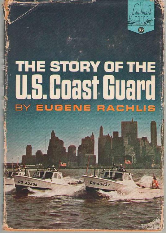 The Story Of The U. S. Coast Guard