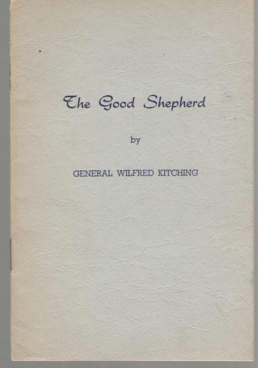 The Good Shepherd Condensed from Notes Delivered At Officers' Councils