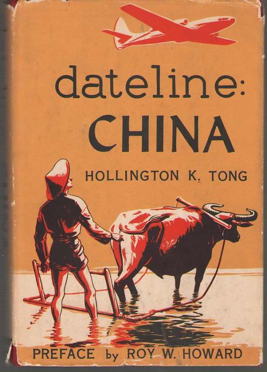 Dateline China the Beginning of China's Press Relations with the World