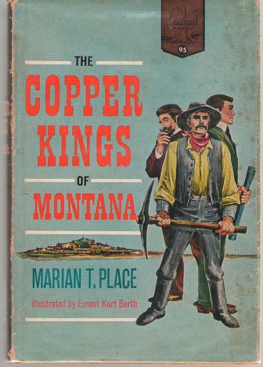 The Copper Kings Of Montana