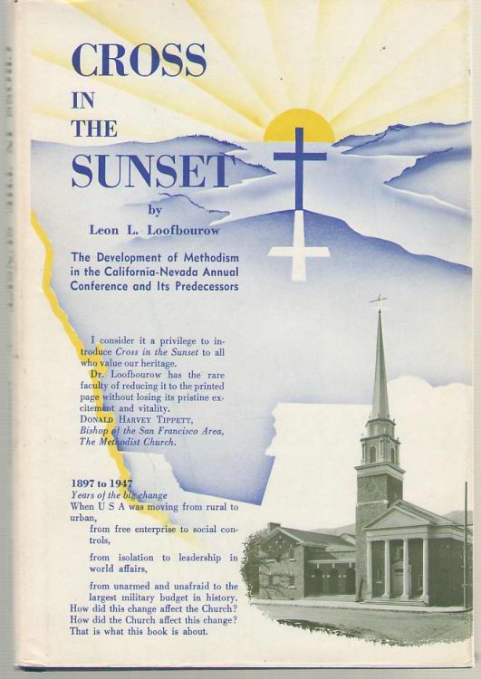 Cross in the Sunset Volume II The Development of Methodism in the CA-NV Annual Conference