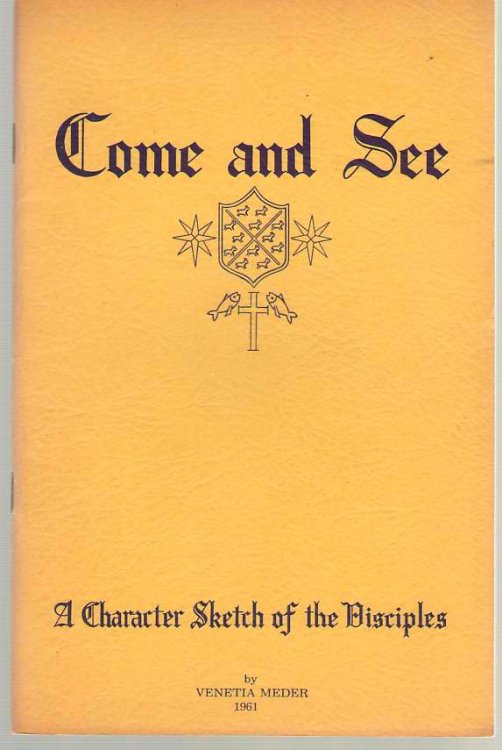Come And See A Character Sketch of the Disciples