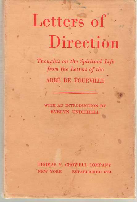 Letters of Direction Thoughts on the Spiritual Life from the Letters of the Abbe De Tourville