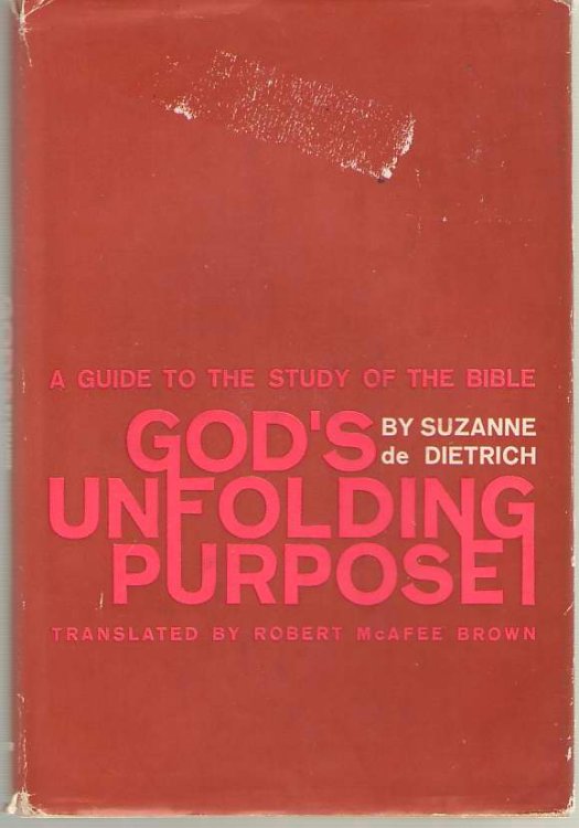 God's Unfolding Purpose A Guide to the Study of the Bible