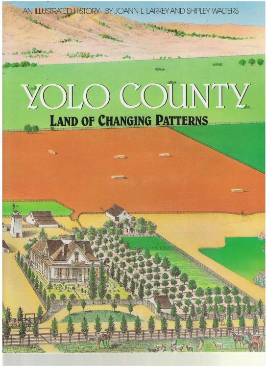 Yolo County Land of the Changing Patterns