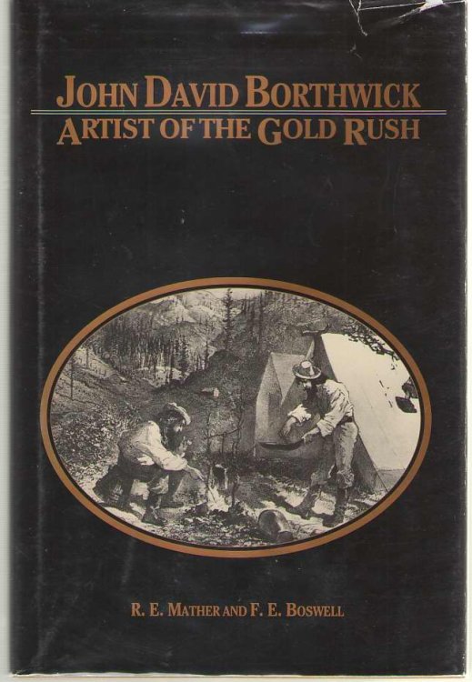 John David Borthwick Artist of the Goldrush