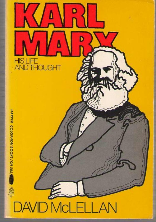 Karl Marx His Life and Thought