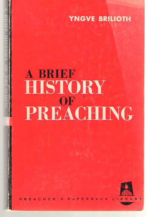 A Brief History of Preaching
