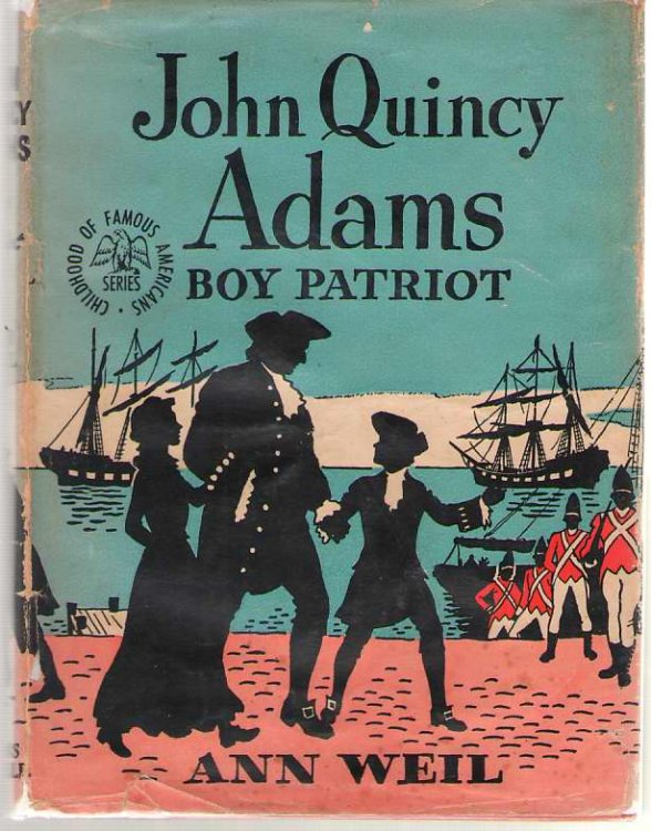 John Quincy Adams Boy Patriot