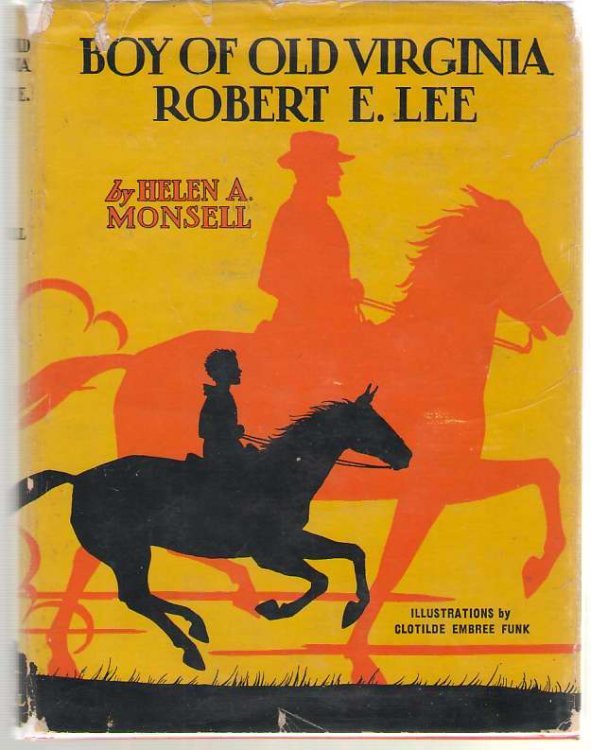 Robert E. Lee Boy of Old Virginia