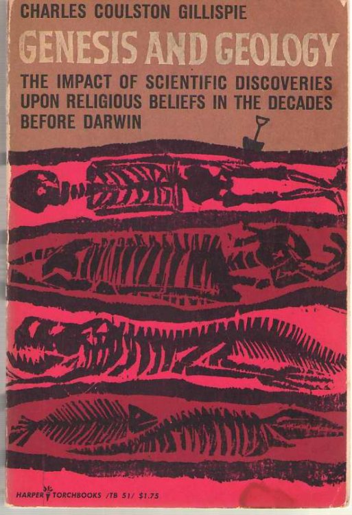 Genesis and Geology; A Study in the Relations of Scientific Thought, Natural Theology, and Social Opinion in Great Britain, 1790-1850