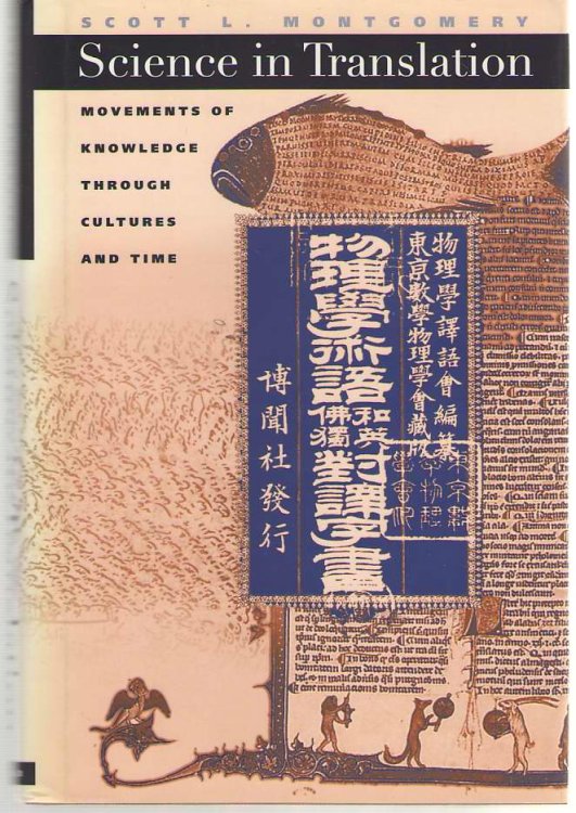 Science in Translation Movements of Knowledge through Cultures and Time