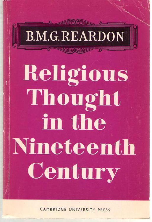 Religious Thought in the Nineteenth Century Illustrated from Writers of the Period