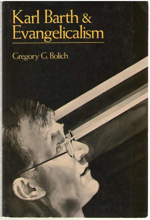 Karl Barth and Evangelicalism