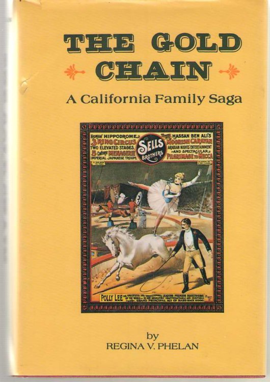 The Gold Chain A California Family Saga
