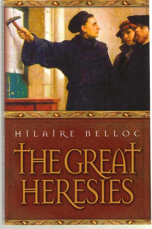 The Great Heresies