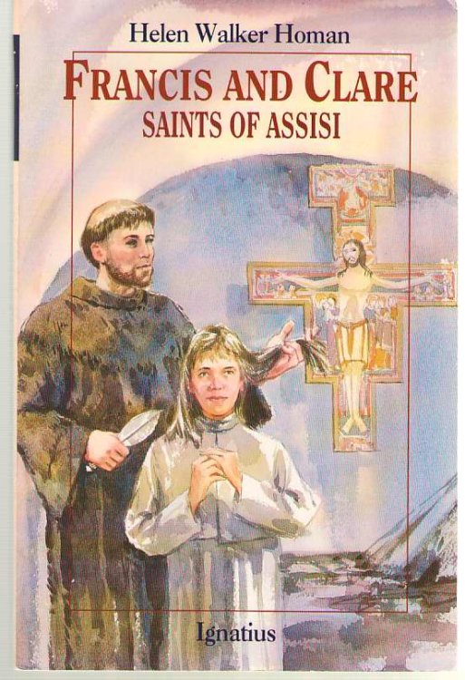 Francis And Clare Saints of Assisi