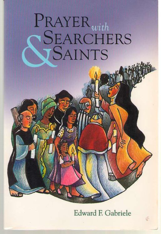 Prayer with Searchers and Saints