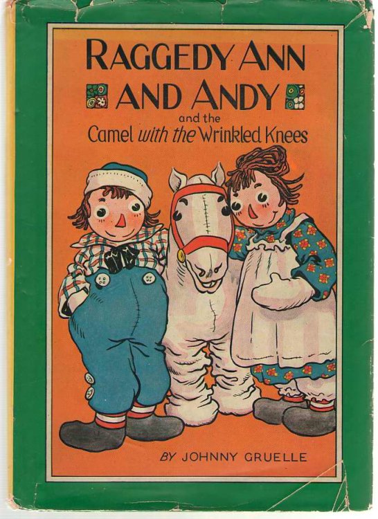 Raggedy Ann and Andy and the Camel with the Wrinkled Knees
