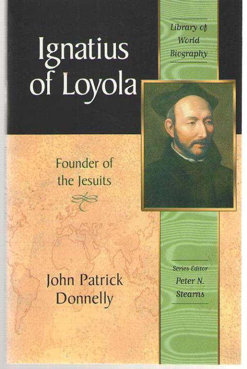 Ignatius of Loyola Founder of the Jesuits