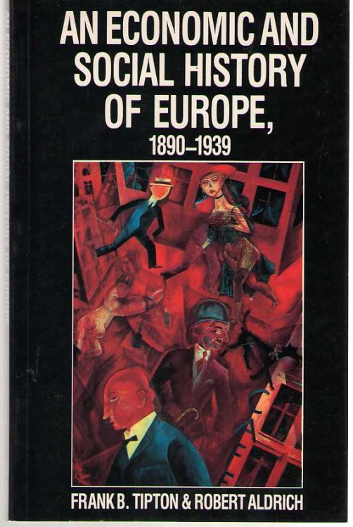 An Economic and Social History of Europe, 1890-1939